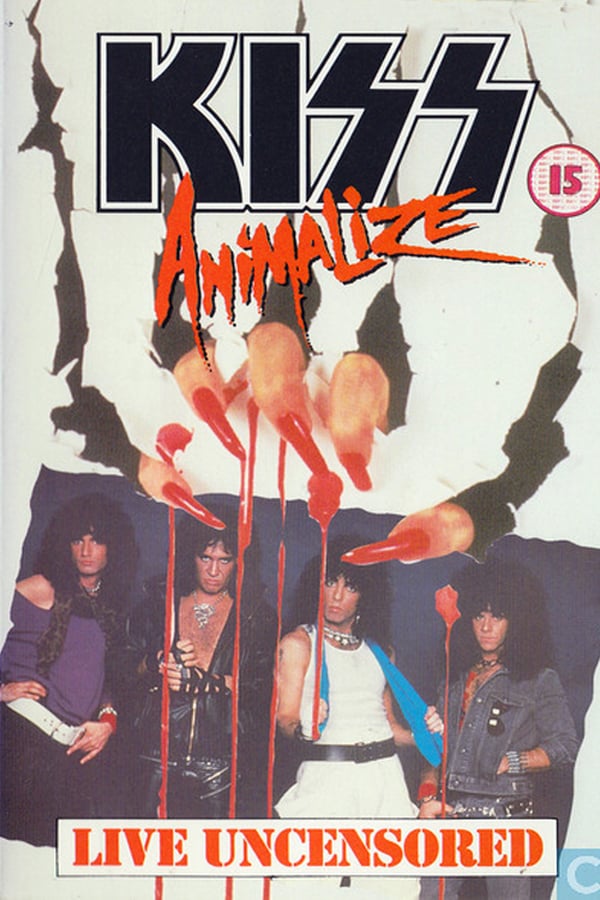 Cover of the movie Kiss: Animalize Live Uncensored