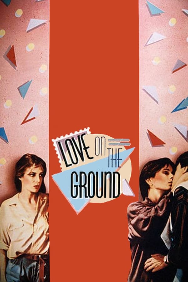 Cover of the movie Love on the Ground