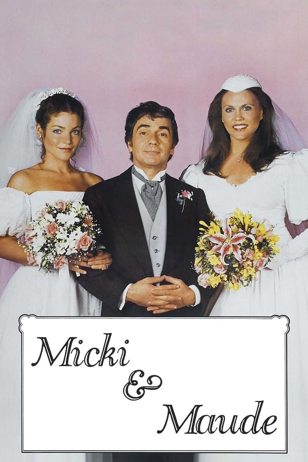 Cover of the movie Micki & Maude