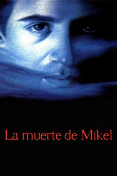 Cover of the movie Mikel's Death
