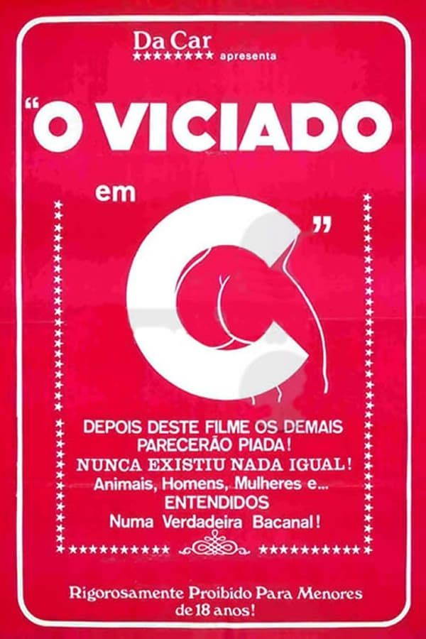 Cover of the movie O Viciado em C...