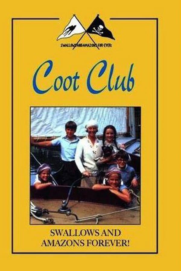 Cover of the movie Swallows and Amazons Forever!: Coot Club