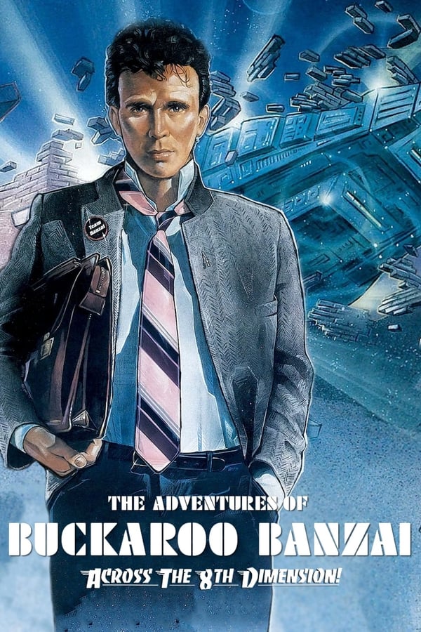 Cover of the movie The Adventures of Buckaroo Banzai Across the 8th Dimension