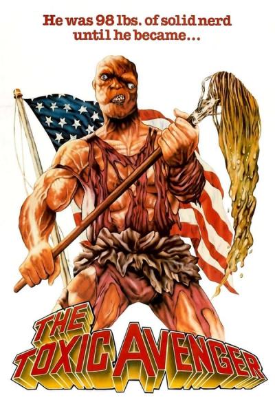 Cover of The Toxic Avenger