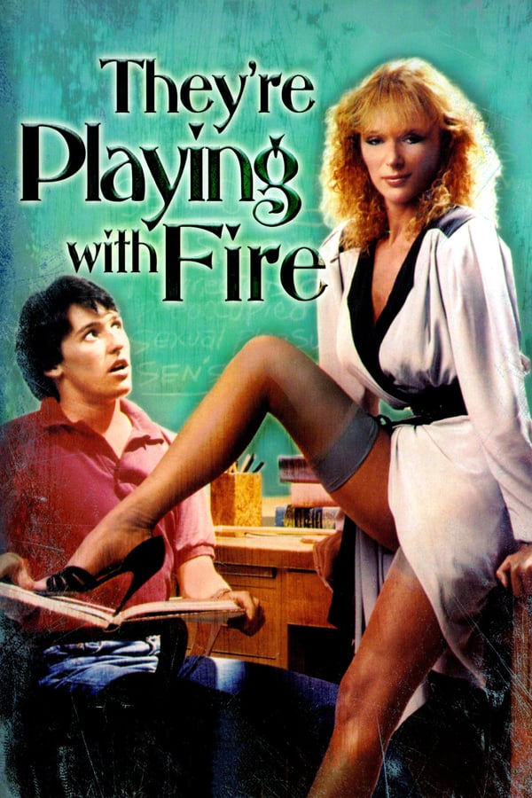 Cover of the movie They're Playing with Fire
