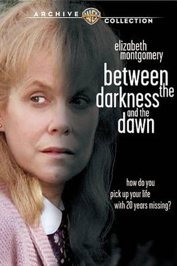 Cover of the movie Between the Darkness and the Dawn
