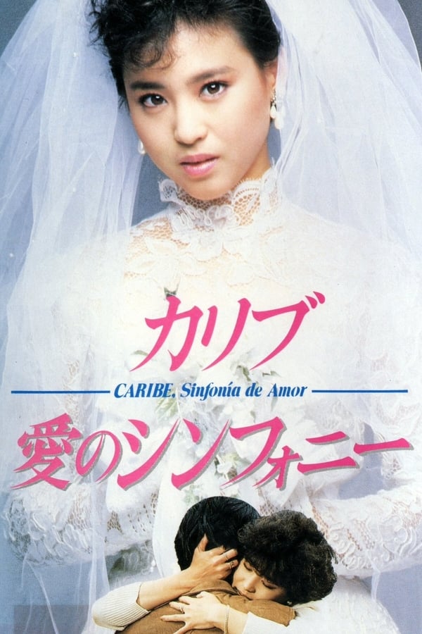 Cover of the movie Caribe: Symphony of Love
