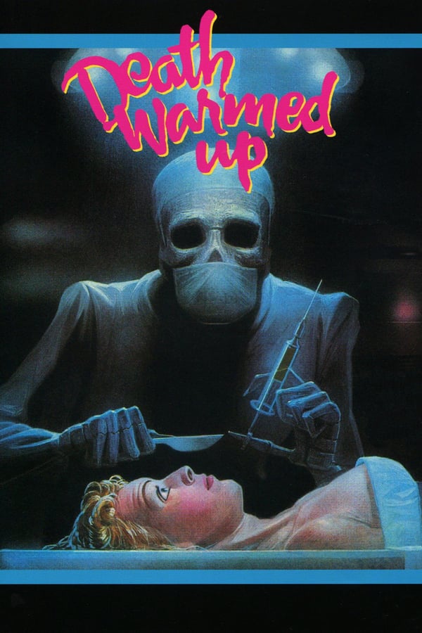 Cover of the movie Death Warmed Up