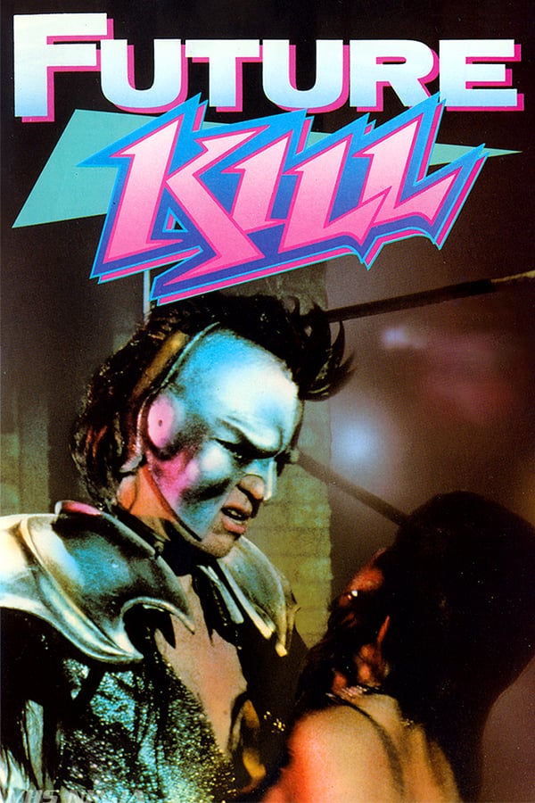 Cover of the movie Future-Kill