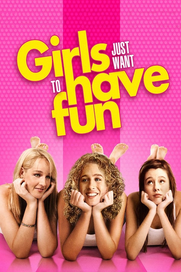 Cover of the movie Girls Just Want to Have Fun