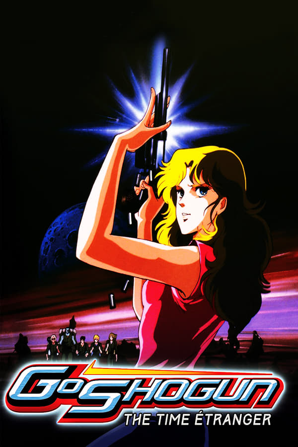 Cover of the movie GoShogun: The Time Étranger