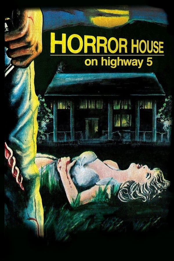 Cover of the movie Horror House on Highway Five