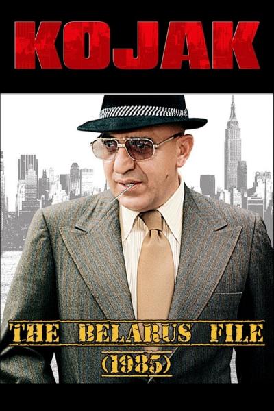 Cover of the movie Kojak: The Belarus File