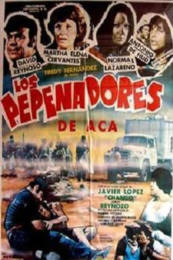 Cover of the movie Los pepenadores de aca