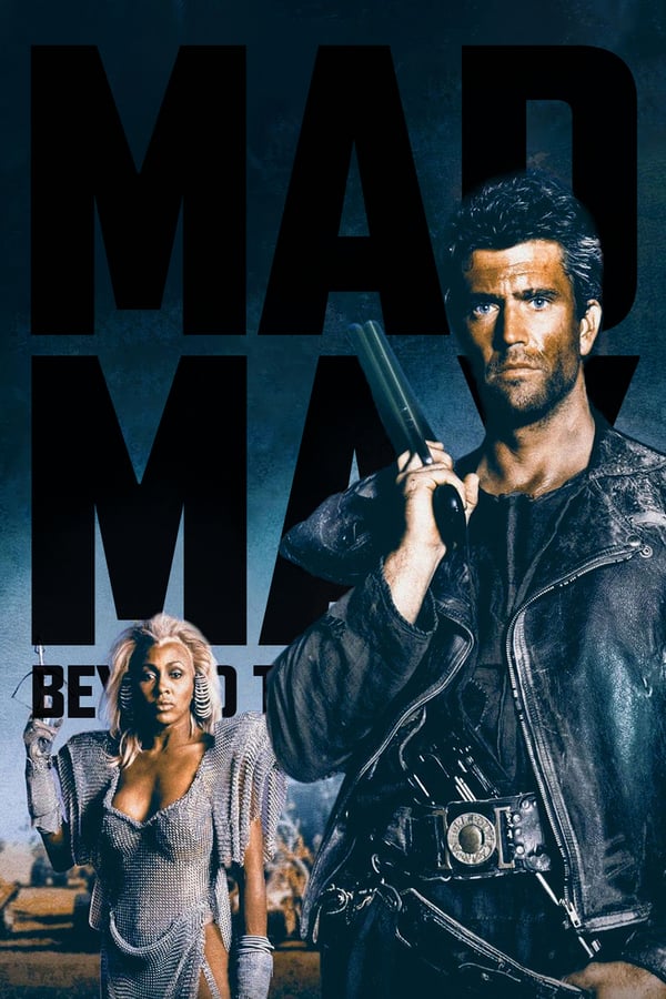 Cover of the movie Mad Max Beyond Thunderdome