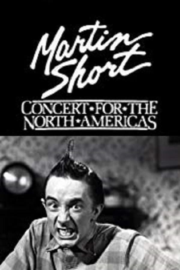 Cover of the movie Martin Short: Concert for the North Americas