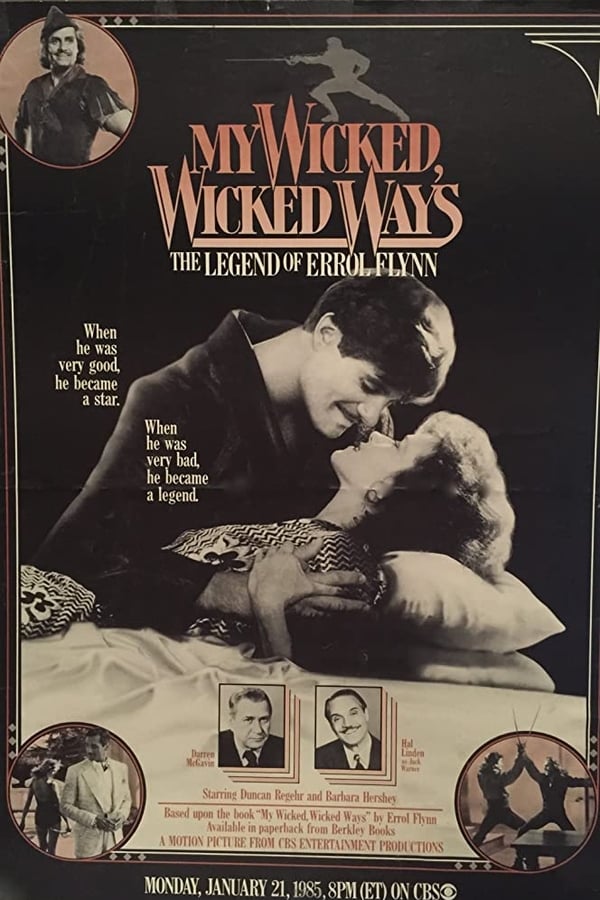 Cover of the movie My Wicked, Wicked Ways: The Legend of Errol Flynn