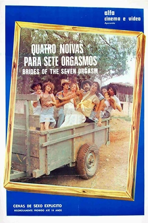 Cover of the movie Quatro Noivas Para Sete Orgasmos