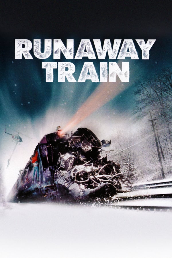 Cover of the movie Runaway Train