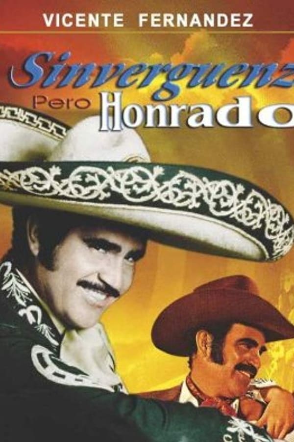 Cover of the movie Sinvergüenza pero honrado