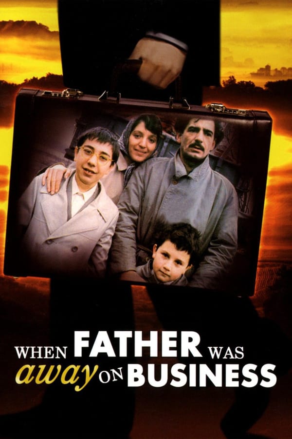 Cover of the movie When Father Was Away on Business