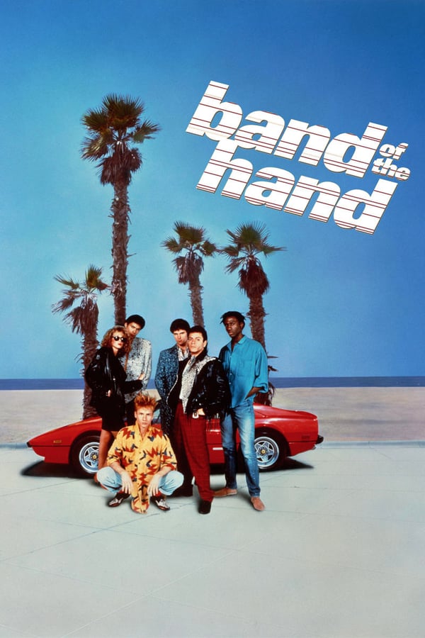 Cover of the movie Band of the Hand