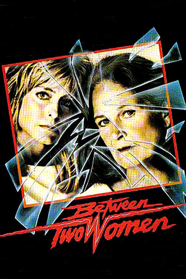 Cover of the movie Between Two Women