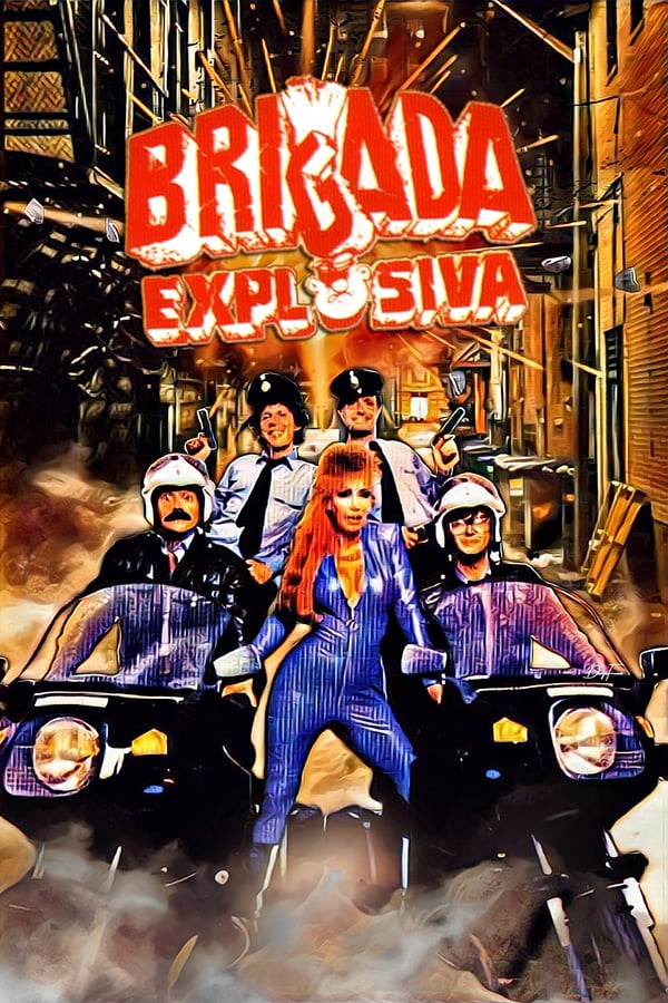 Cover of the movie Brigada Explosiva