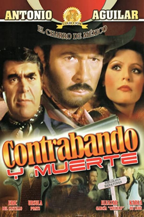 Cover of the movie Contrabando y muerte