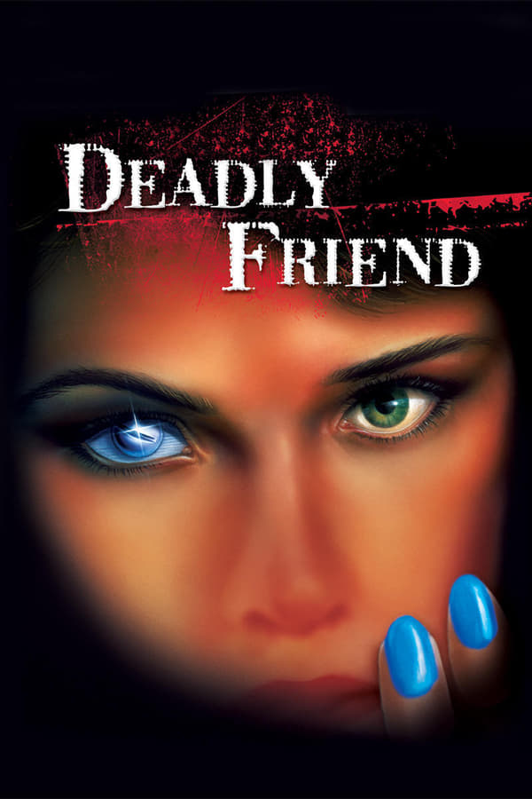 Cover of the movie Deadly Friend