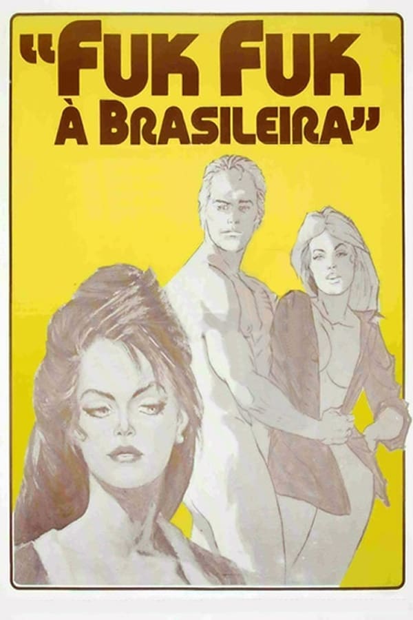 Cover of the movie Fuk Fuk Brazilian Style