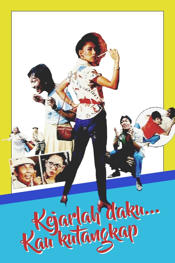 Cover of the movie Kejarlah Daku Kau Kutangkap