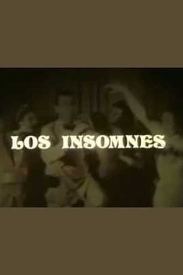 Cover of the movie Los insomnes