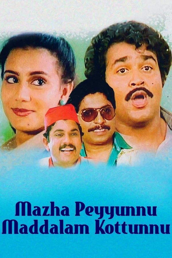 Cover of the movie Mazha Peyyunnu Maddalam Kottunnu