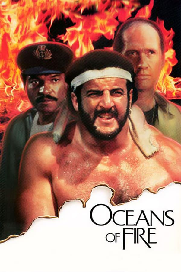Cover of the movie Oceans of Fire
