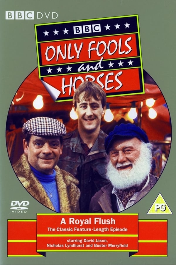 Cover of the movie Only Fools and Horses - A Royal Flush