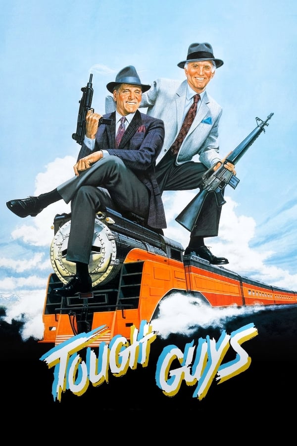 Cover of the movie Tough Guys