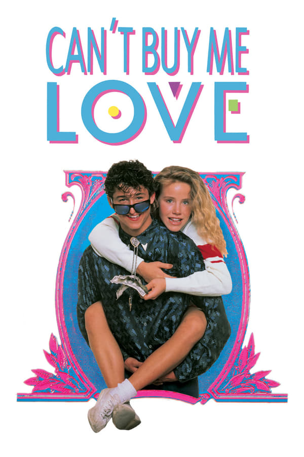 Cover of the movie Can't Buy Me Love