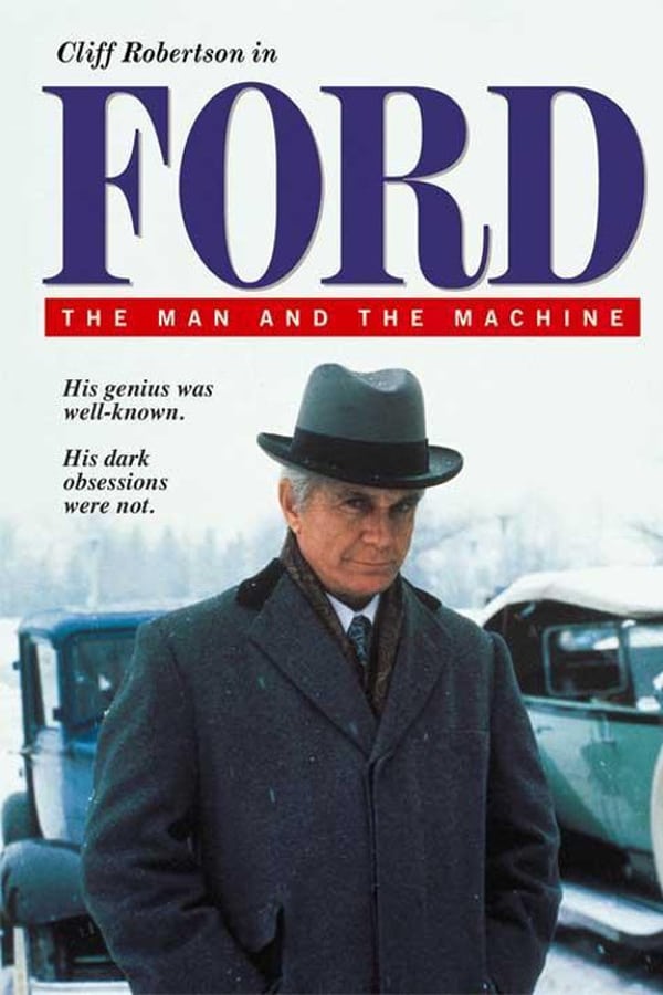 Cover of the movie Ford: The Man and the Machine