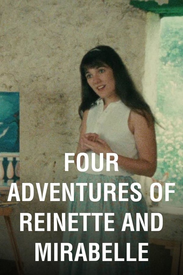 Cover of the movie Four Adventures of Reinette and Mirabelle