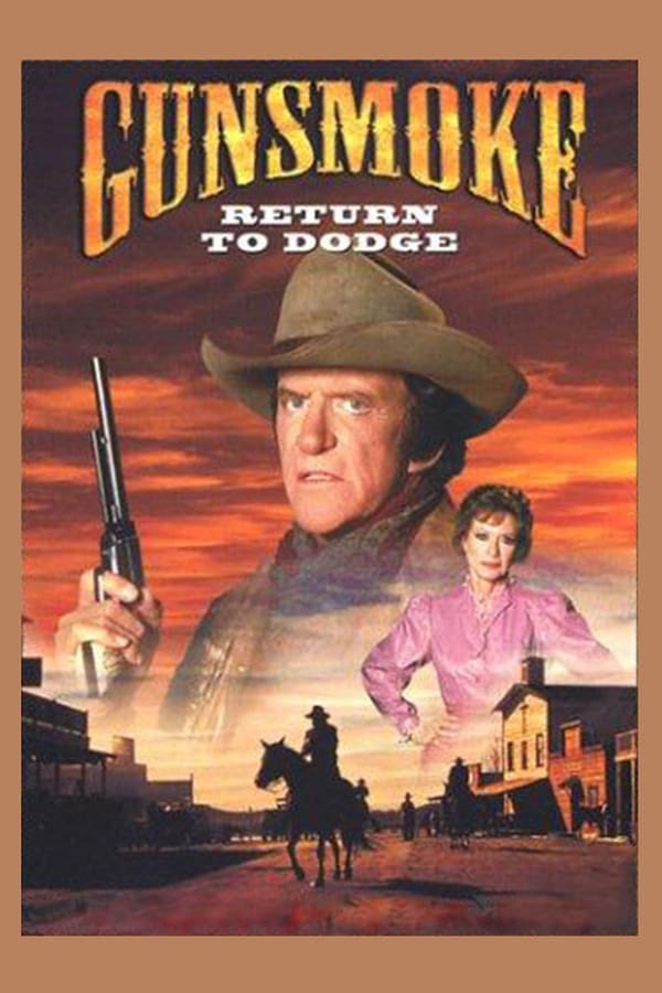 Cover of the movie Gunsmoke: Return to Dodge