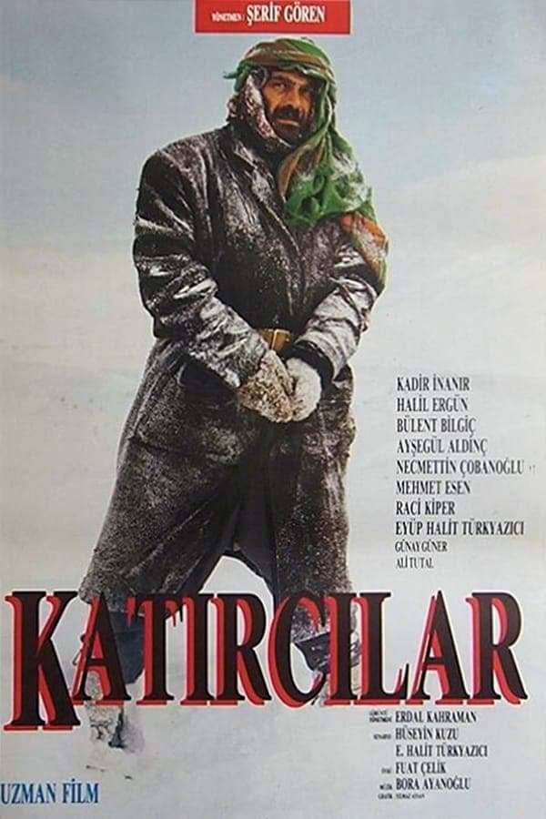 Cover of the movie Katırcılar