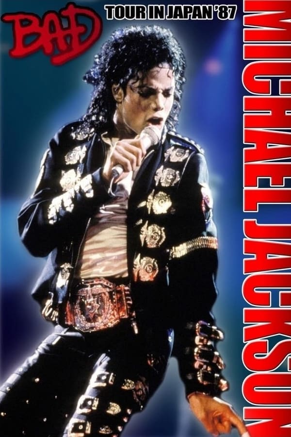 Cover of the movie Michael Jackson: Bad Japan Tour '87