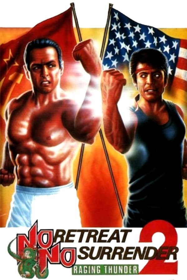Cover of the movie No Retreat, No Surrender 2: Raging Thunder