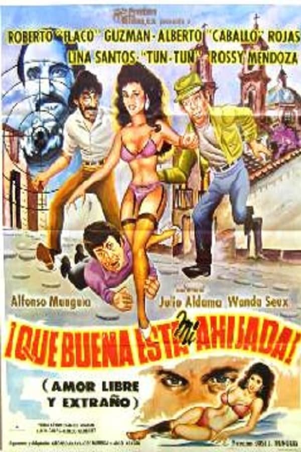 Cover of the movie Qué buena está mi ahijada