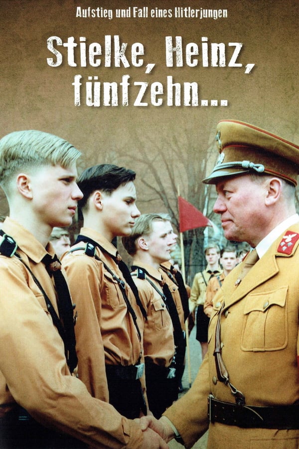Cover of the movie Stielke, Heinz, Fifteen...