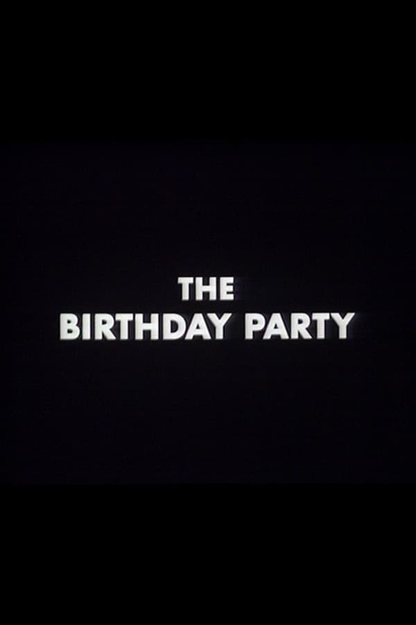 Cover of the movie The Birthday Party