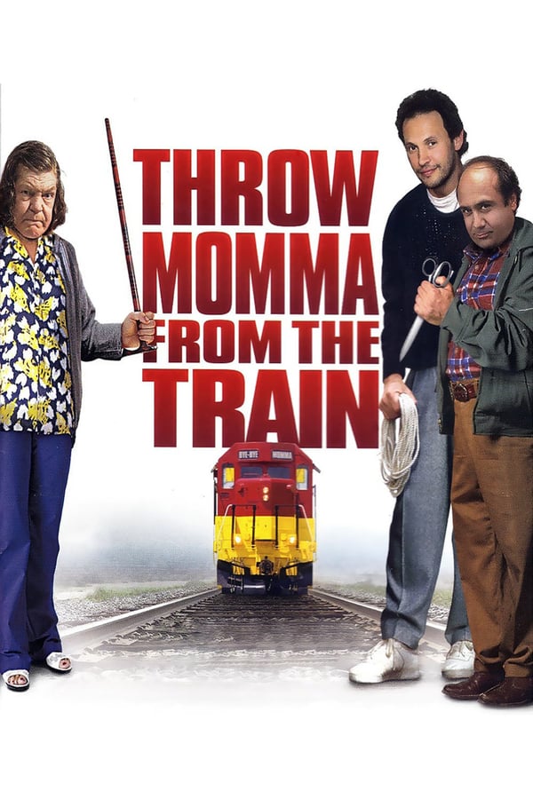 Cover of the movie Throw Momma from the Train
