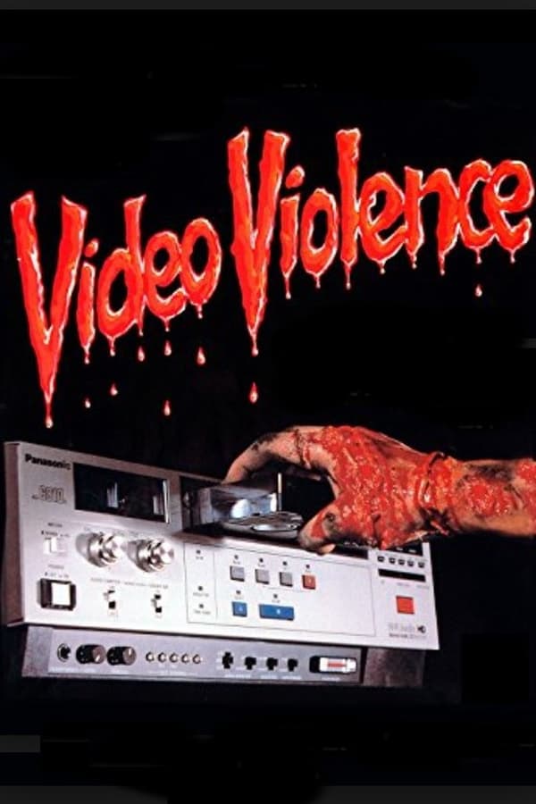 Cover of the movie Video Violence