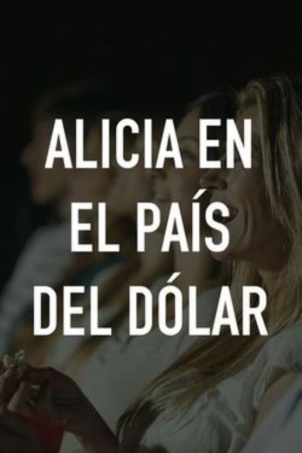 Cover of the movie Alicia en el pais del dolar